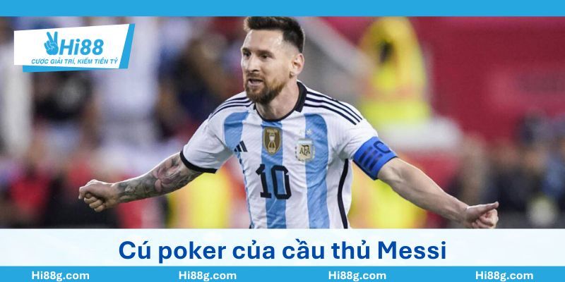 Cú poker của cầu thủ Messi