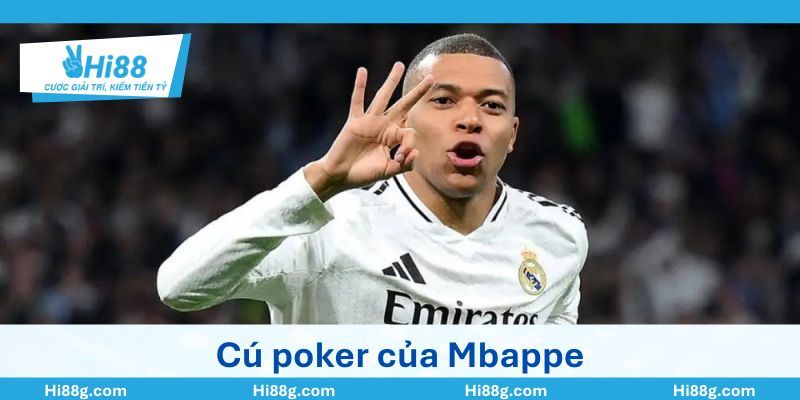 Cú poker của Mbappe